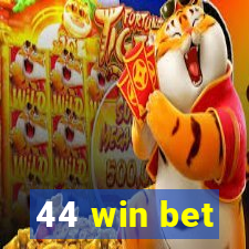 44 win bet